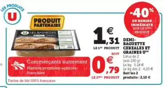 Super U Demi-baguette cereales et graines u offre