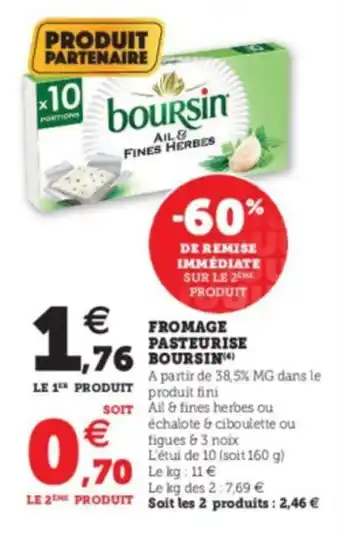 Super U Fromage pasteurise boursin offre