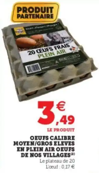 Super U Oeufs calibre moyen/gros eleves offre