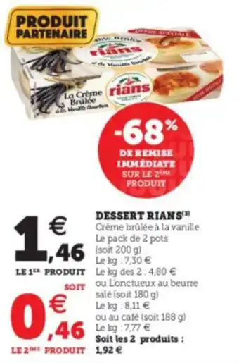Super U Dessert rians offre