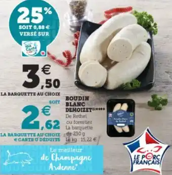 Super U Boudin blanc demoizet offre