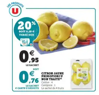 Super U Citron jaune primofiori u offre