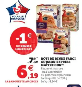 Super U Rôti de dinde farci cuisson express offre