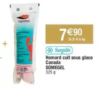 Migros Homard cuit sous glace canada SOMEGEL offre