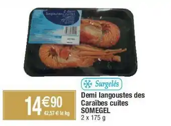 Migros Demi langoustes des caraïbes cuites SOMEGEL offre