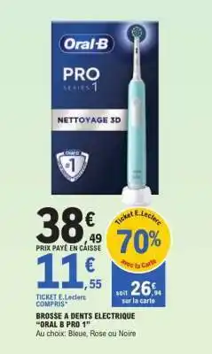 E.Leclerc Brosse à dents électrique Oral-B Pro 1 offre