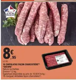 E.Leclerc 16 CHIPOLATAS FAÇON CHARCUTIÈRE SOCOPA offre