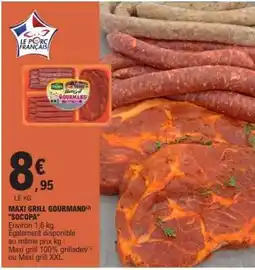 E.Leclerc MAXI GRILL GOURMAND SOCOPA offre