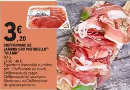 E.Leclerc CHIFFONNADE DE JAMBON CRU PASTORELLO VILLANI offre