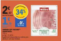E.Leclerc JAMBON CUIT NATURE MONTORSI offre