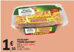 E.Leclerc COLESLAW PIERRE MARTINET offre