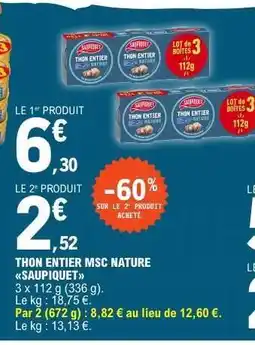 E.Leclerc THON ENTIER MSC NATURE SAUPIQUET offre