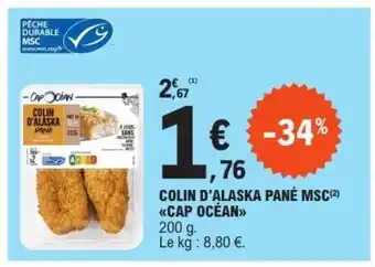 E.Leclerc COLIN D’ALASKA PANÉ MSC CAP OCEAN offre