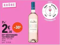 E.Leclerc IGP MÉDITERRANÉE LES ROZALLÉES offre