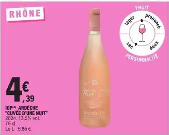 E.Leclerc IGP ARDÈCHE CUVÉE D'UNE NUIT offre