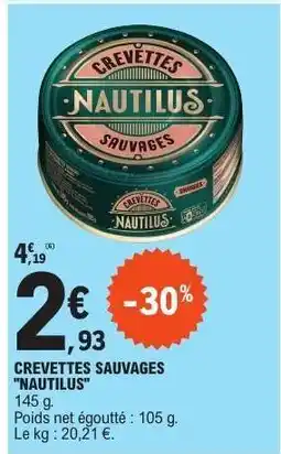 E.Leclerc CREVETTES SAUVAGES NAUTILUS offre