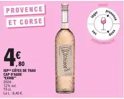 E.Leclerc IGP CÔTES DE THAU CAP D'AGDE 'EXHIB' offre