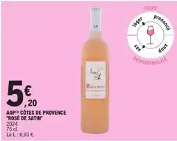 E.Leclerc AOP CÔTES DE PROVENCE ROSÉ DE SATIN offre