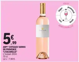 E.Leclerc AOP Coteaux Varois en Provence Lescarelle offre