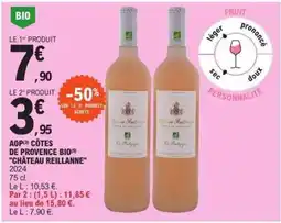 E.Leclerc AOP CÔTES DE PROVENCE BIO CHÂTEAU REILLIANNE offre