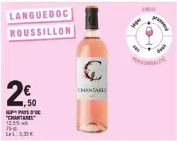E.Leclerc IGP Pays d'Oc 'Chantarel' offre