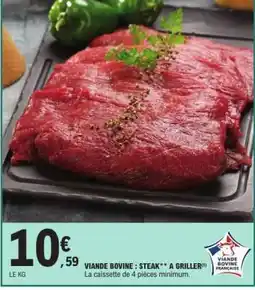 E.Leclerc Viande bovine : steak** à griller offre