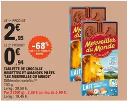 E.Leclerc TABLETTE DE CHOCOLAT NOISETTES ET AMANDES PILÉES LES MERVEILLES DU MONDE offre