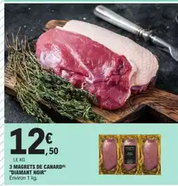 E.Leclerc 3 MAGRETS DE CANARD DIAMANT NOIR offre