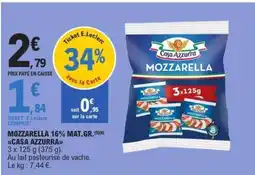 E.Leclerc MOZZARELLA 16% MAT.GR. CASA AZZURRA offre