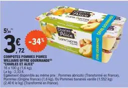 E.Leclerc COMPOTES POMMES POIRES WILLIAMS OFFRE GOURMANDE CHARLES ET ALICE offre