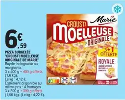 E.Leclerc PIZZA SURGELÉE CROUSTI MOELLEUSE ORIGINALE DE MARIE offre