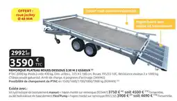 Rural Master Remorque plateau roues dessous 3.50 m 2 essieux offre