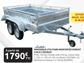 Rural Master LIDER Remorque utilitaire renforcée robust 2.50 m 2 essieux offre