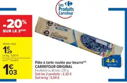 Cora x Carrefour CARREFOUR ORIGINAL Pâte à tarte roulée pur beurre offre
