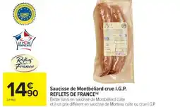 Cora x Carrefour REFLETS DE FRANCE Saucisse de Montbéliard crue I.G.P. offre