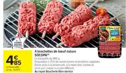 Cora x Carrefour SOCOPA 4 brochettes de bœuf nature offre