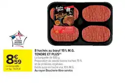 Cora x Carrefour TENDRE ET PLUS 8 hachés au boeuf 15% M.G. offre