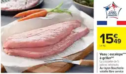 Cora x Carrefour Veau: escalope à griller offre