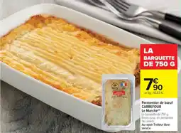 Cora x Carrefour Parmentier de bœuf carrefour le marchel offre