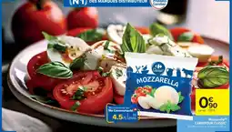 Cora x Carrefour CARREFOUR CLASSIC' Mozzarella offre