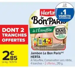 Cora x Carrefour HERTA Jambon Le Bon Paris offre