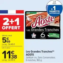 Cora x Carrefour AOSTE Les Grandes Tranches offre