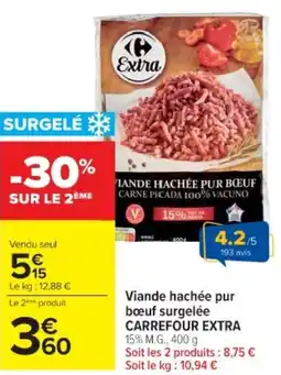 Cora x Carrefour CARREFOUR EXTRA Viande hachée pur bœuf surgelée offre