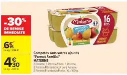 Cora x Carrefour MATERNE Compotes sans sucres ajoutés "Format Familial" offre