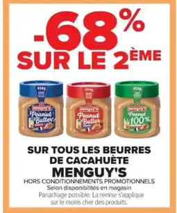 Cora x Carrefour MENGUY'S Sur tous les beurres de cacahuète offre