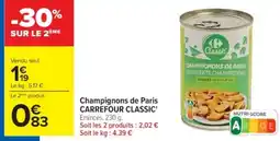 Cora x Carrefour Champignons de paris carrefour classic offre