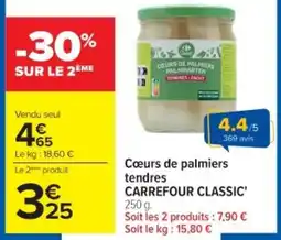 Cora x Carrefour Cours de palmiers tendres carrefour classic offre
