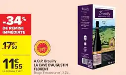 Cora x Carrefour A o p brouilly la cave d augustin florent offre