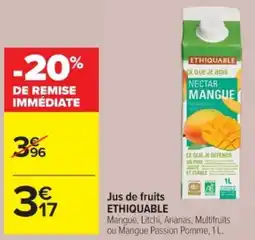 Cora x Carrefour Jus de fruits ethiquable offre