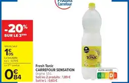 Cora x Carrefour Fresh tonic carrefour sensation offre